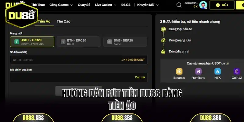 Hướng dẫn rút tiền DU88 bằng tiền ảo